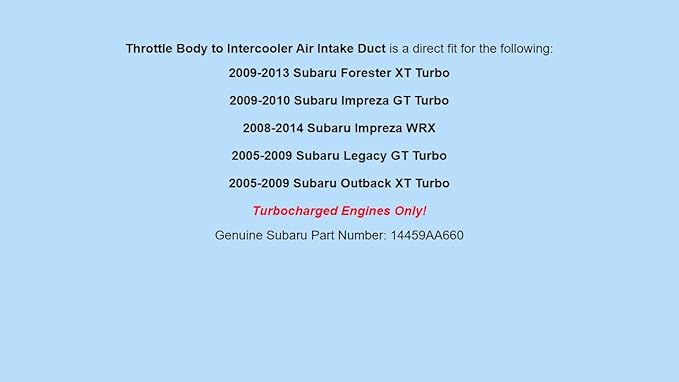 Genuine OEM 2005-2014 For Subaru Air Intake Duct Throttle Body to Intercooler 14459AA660