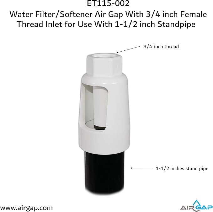 Water Filter/Softener Air Gap With 3/4-inch Female Threaded Inlet for Use With 1-1/2-inch or 2 inches (with coupler) Standpipe (ET115-002, G-175, DLA-G15)