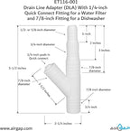 Drain Line Adapter (DLA) With 1/4-inch Quick Connect Fitting for a Water Filter and 7/8-inch Fitting for a Dishwasher (ET116-001, D-25QC, DLA-D)