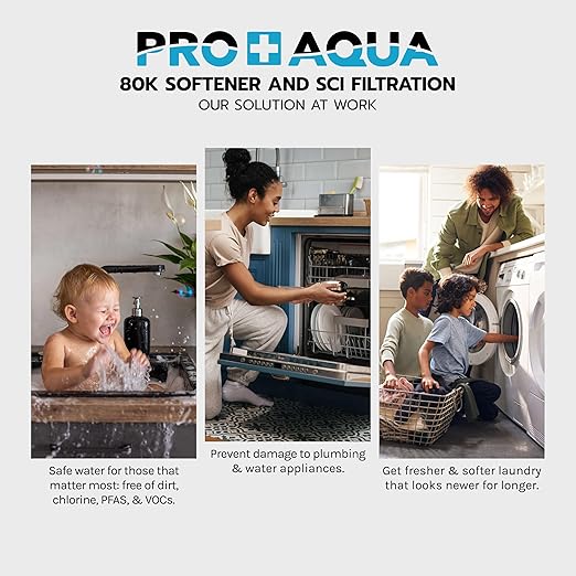 PRO+AQUA PRO-SCI-S80E Whole House Water Filter & Softener Bundle | 80,000 Grain Capacity | Removes Chlorine, Sediment, VOCs, Calcium & Magnesium | Ideal for 4–6 Bathrooms | High-Capacity, High-Flow